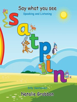 cover image of Say What You See--S a T P I N--Silly sentences